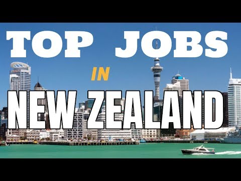 Job Opportunities in New Zealand: Jobs for Foreigners in New Zealand