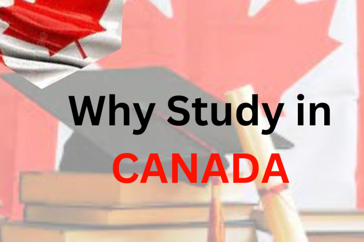 Why Study in Canada-Reasons to Study in Canada