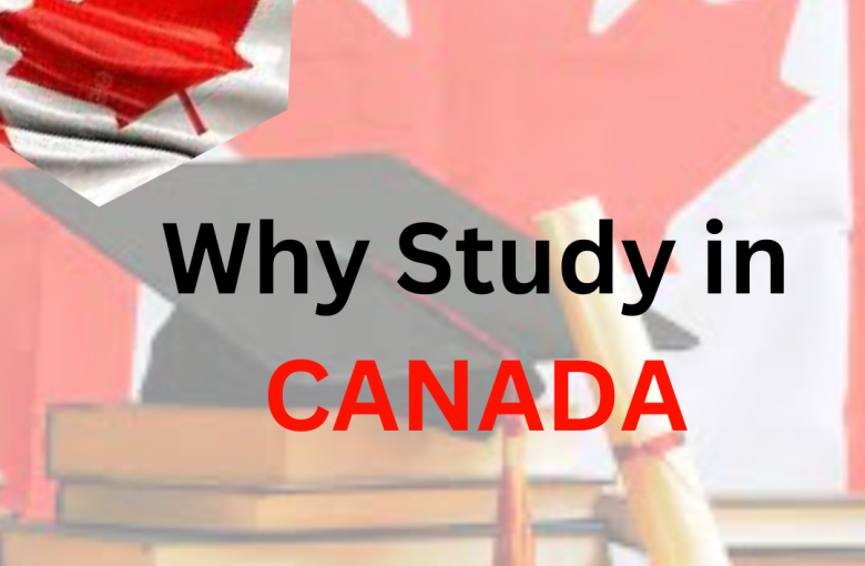 Why Study in Canada: Reasons to Study in Canada